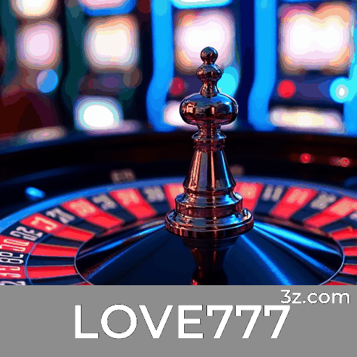 LOVE777 Casino: Experiência VIP Incomparável